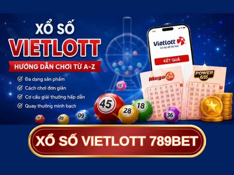 Cách Chơi Xổ Số Vietlott Dễ Trúng