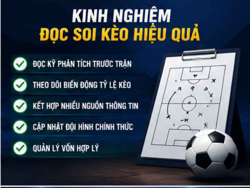 Kinh Nghiệm Đọc Soi Kèo Hiệu Quả